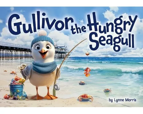 Gullivor The Hungry Seagull