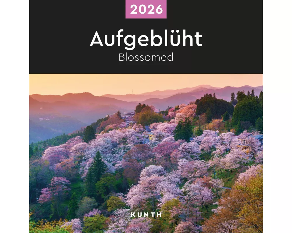 Aufgeblüht - KUNTH Broschurkalender 2026