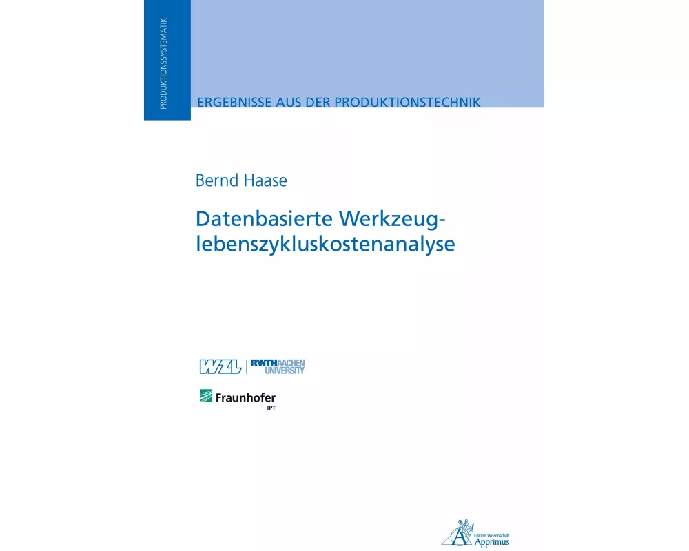Datenbasierte Werkzeuglebenszykluskostenanalyse