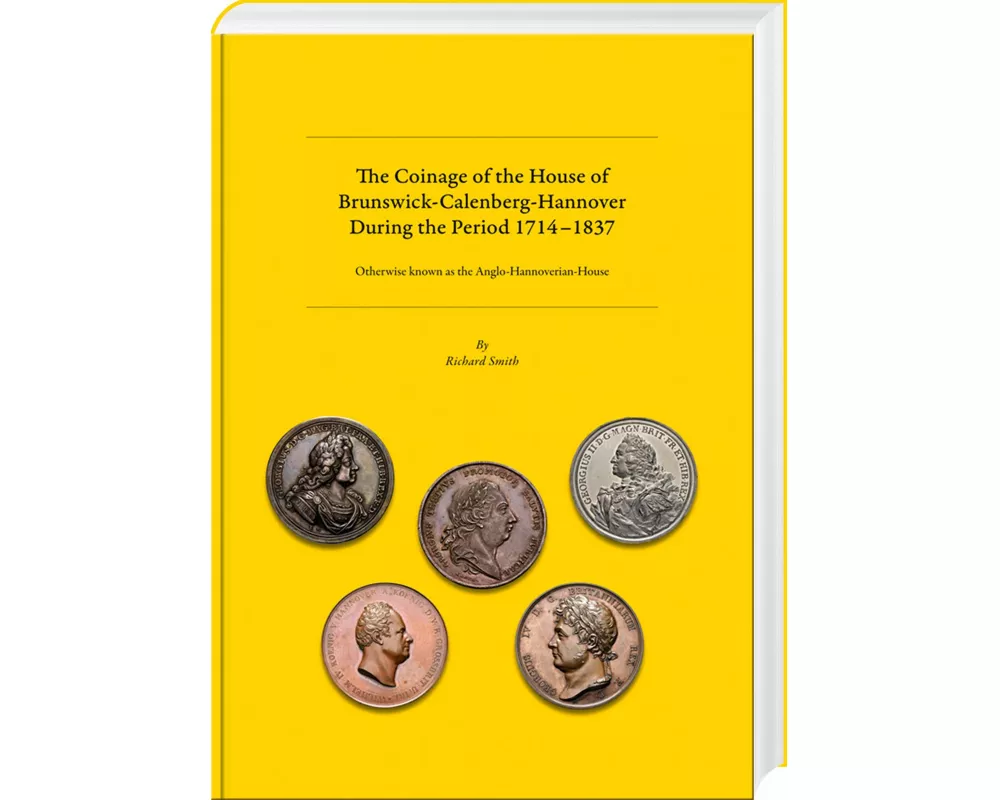 The Coinage of the House of Brunswick-Calenberg-Hannover during the period 1714-1837