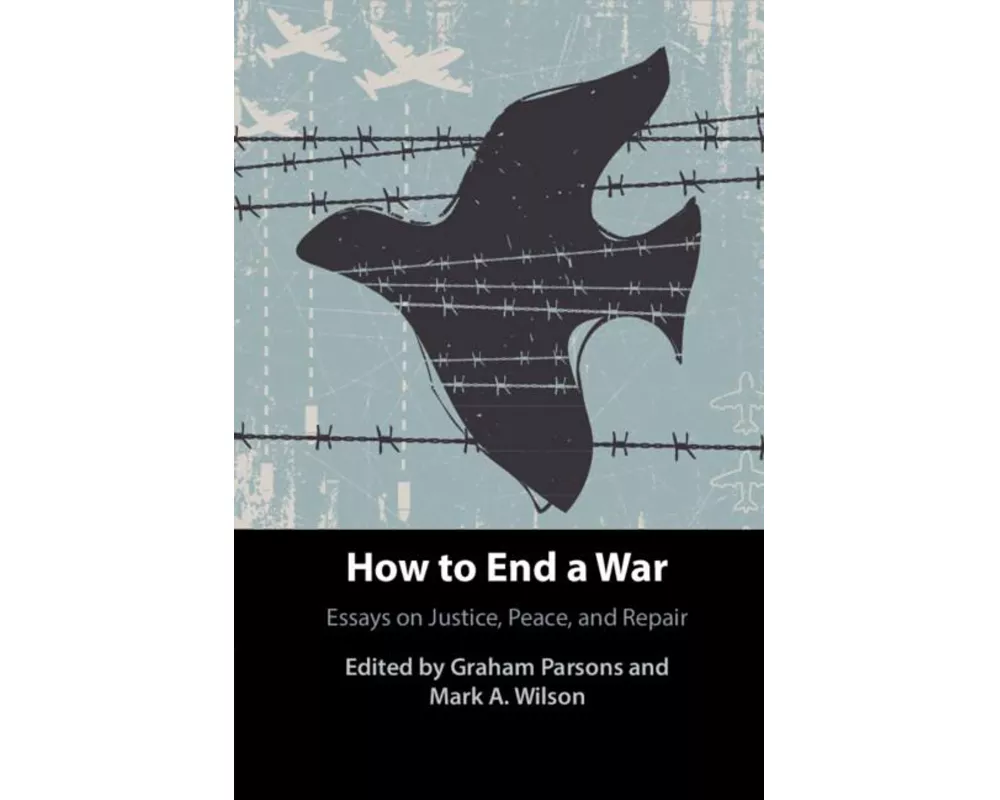 How to End a War