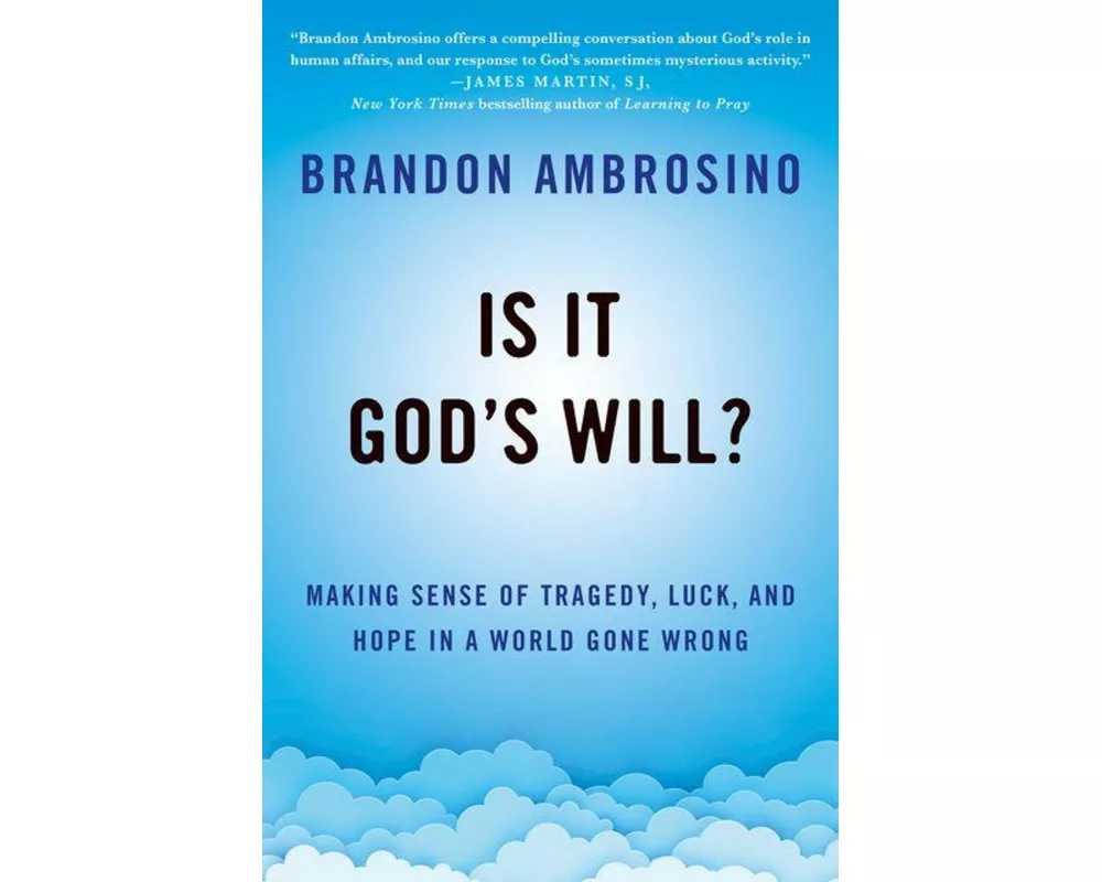 Is It God's Will?