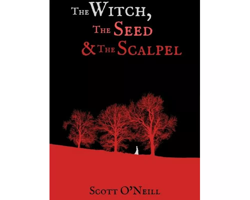 The Witch, the Seed and the Scalpel