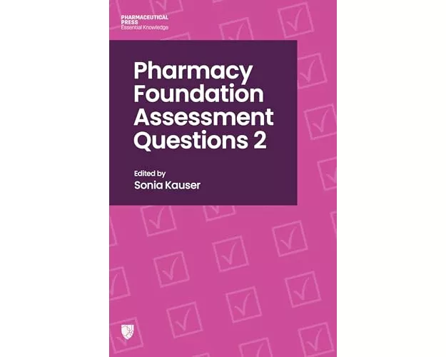 Pharmacy Foundation Assessment Questions 2