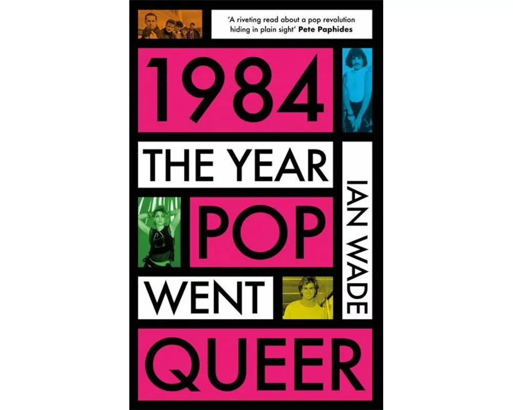 1984: The Year Pop Went Queer