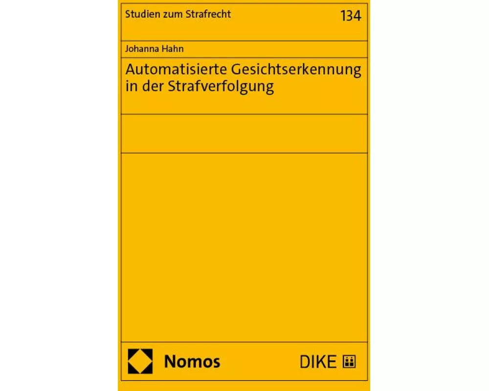 Automatisierte Gesichtserkennung in der Strafverfolgung