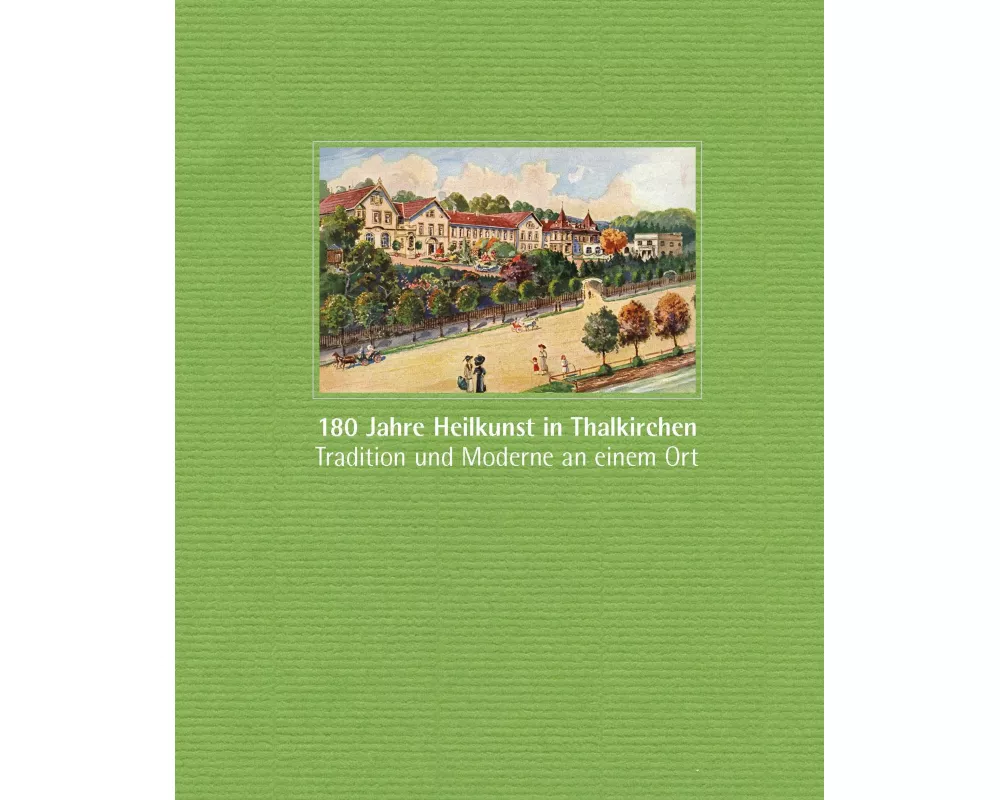 180 Jahre Heilkunst in Thalkirchen
