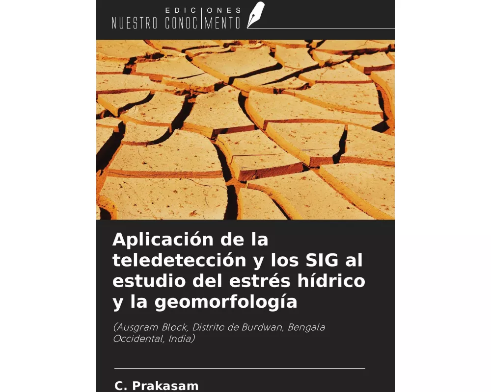 Aplicación de la teledetección y los SIG al estudio del estrés hídrico y la geomorfología