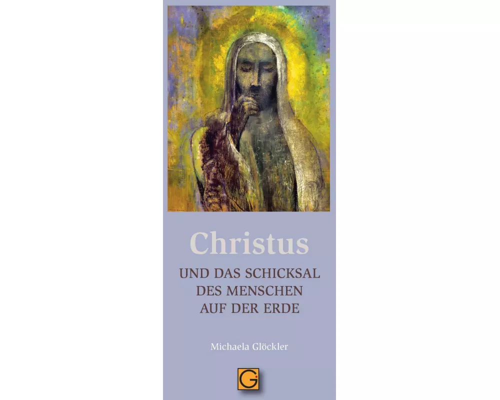 CHRISTUS und das Schicksal des Menschen auf der Erde