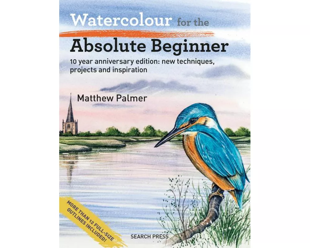 Watercolour for the Absolute Beginner