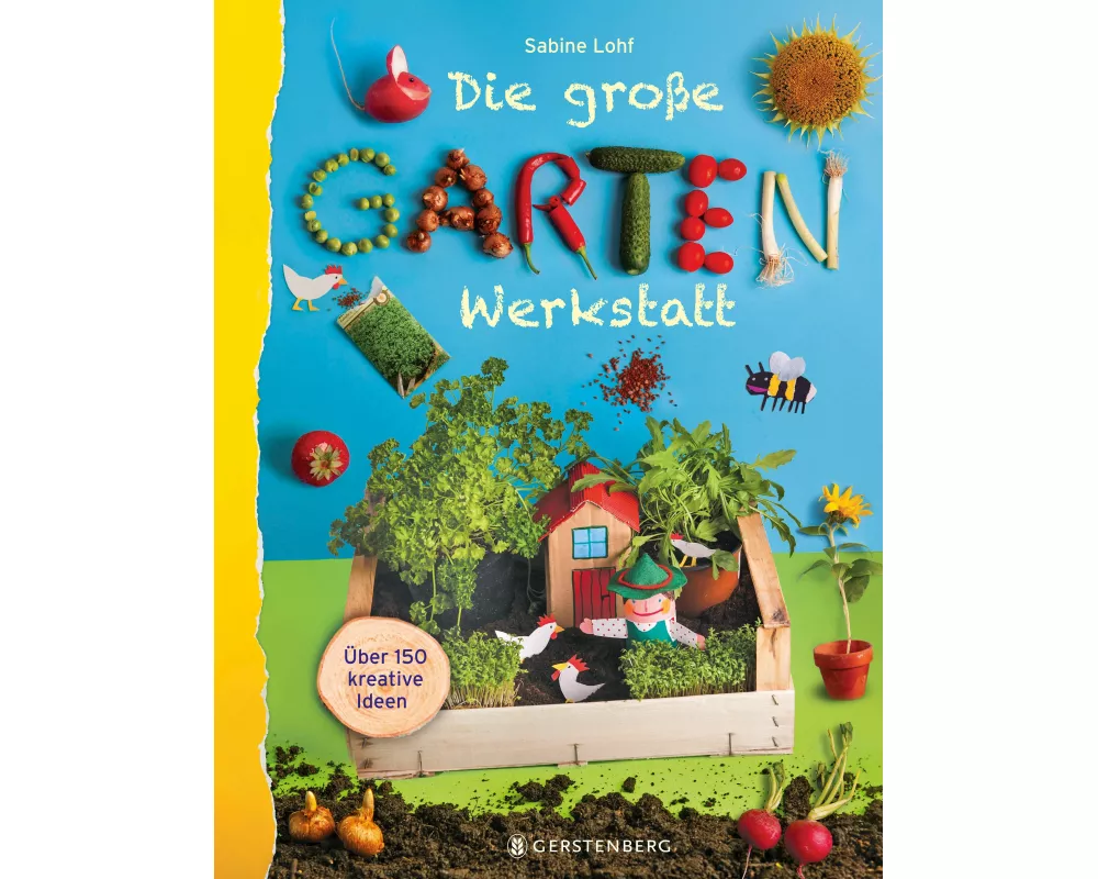 Die große Gartenwerkstatt