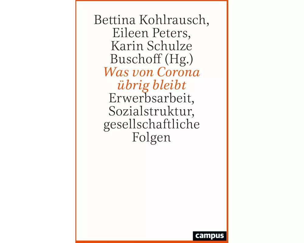 Was von Corona übrig bleibt