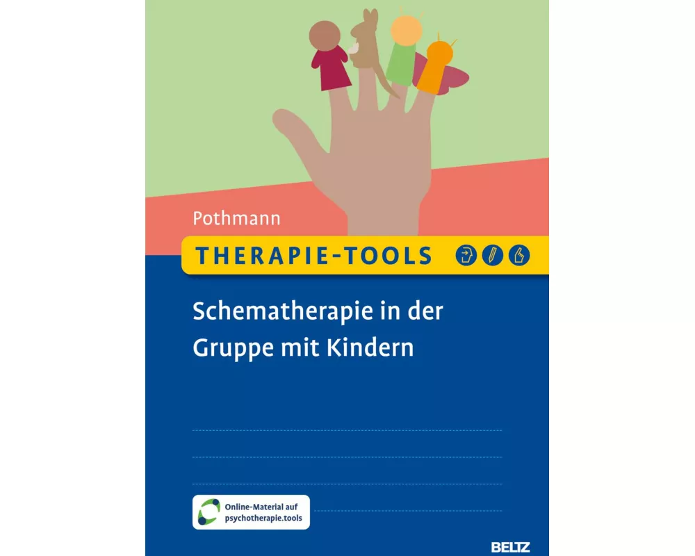 Therapie-Tools Schematherapie in der Gruppe mit Kindern