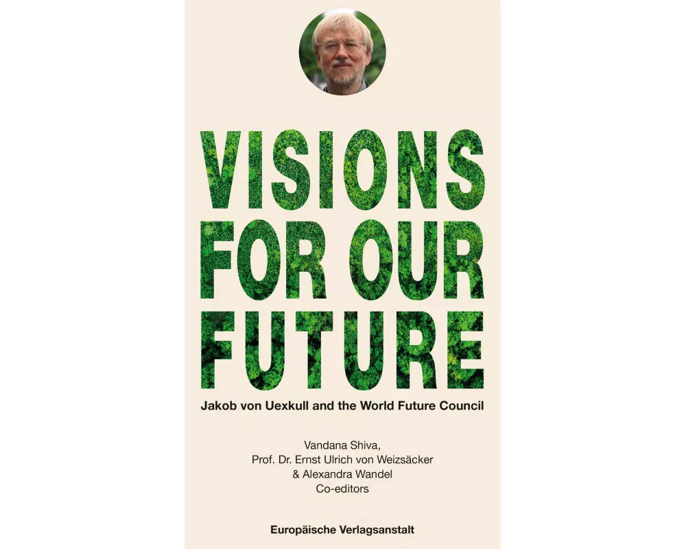 Visions For Our Future