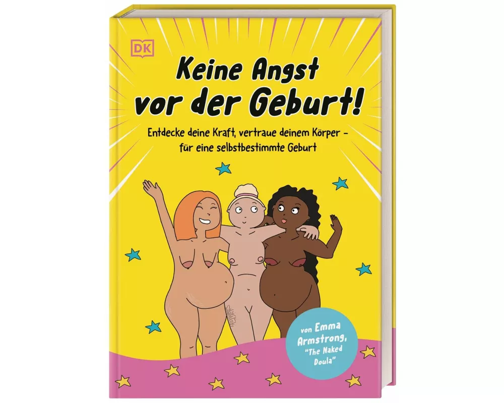 Keine Angst vor der Geburt!