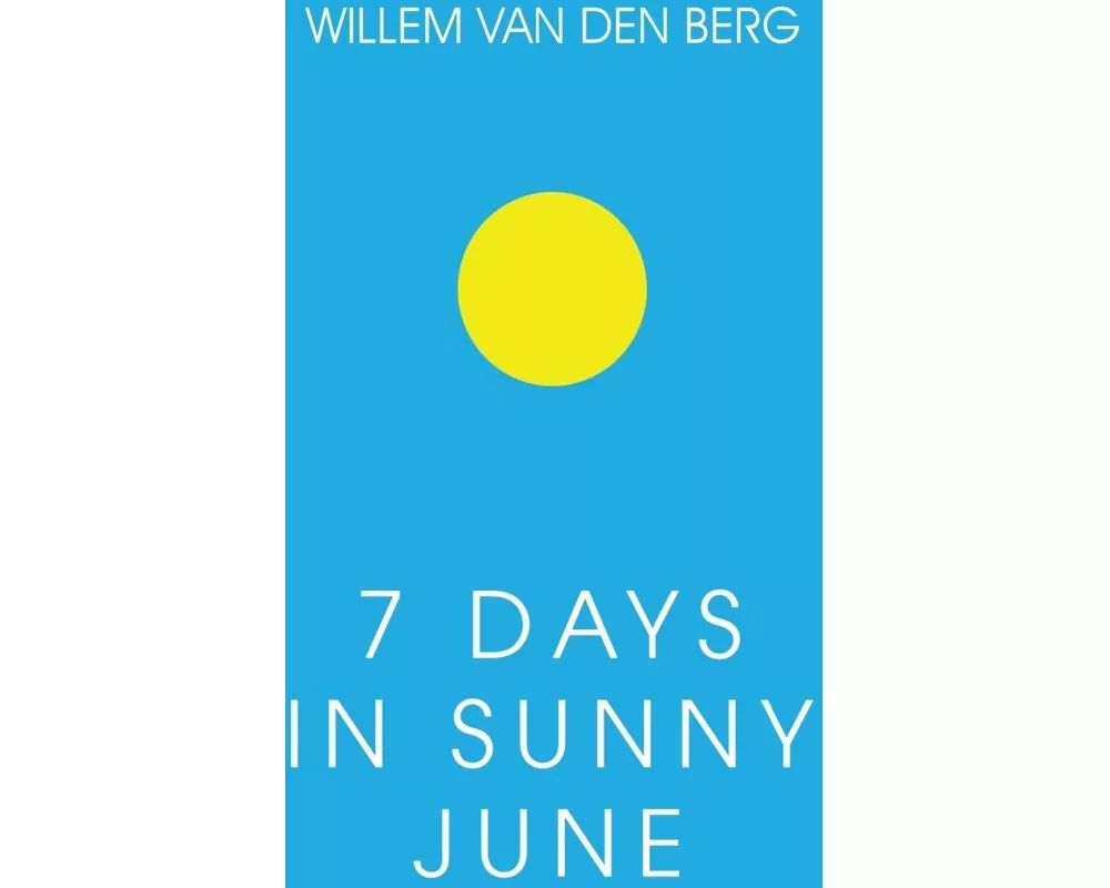 7 Days in Sunny June
