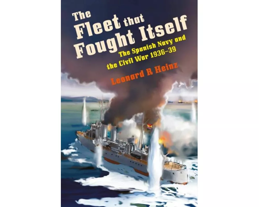 The Fleet that Fought Itself