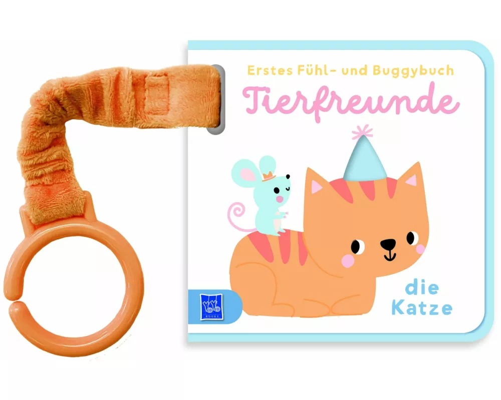 Erstes Fühl- und Buggybuch: Tierfreunde