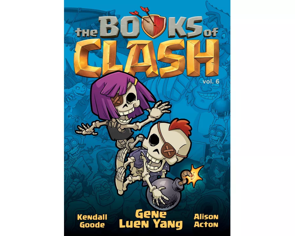 The Books of Clash Volume 6: Legendary Legends of Legendarious Achievery