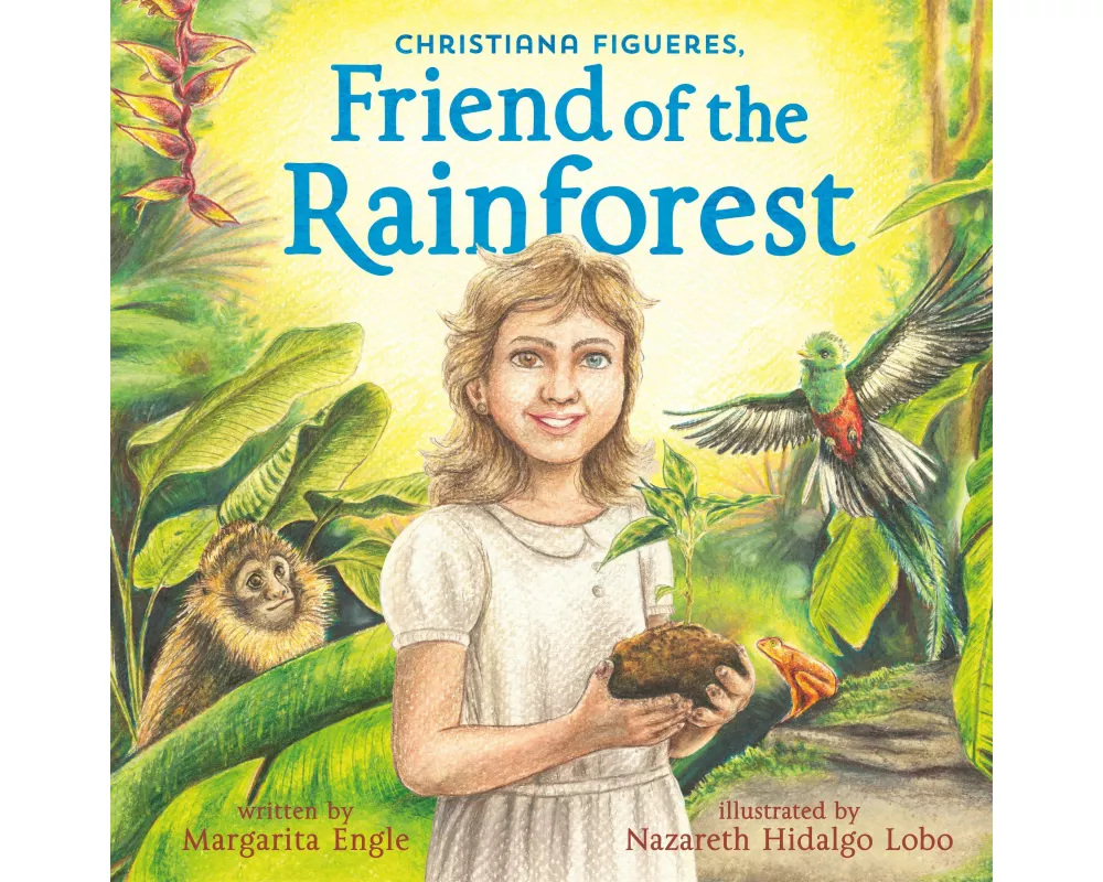 Christiana Figueres, Friend of the Rainforest