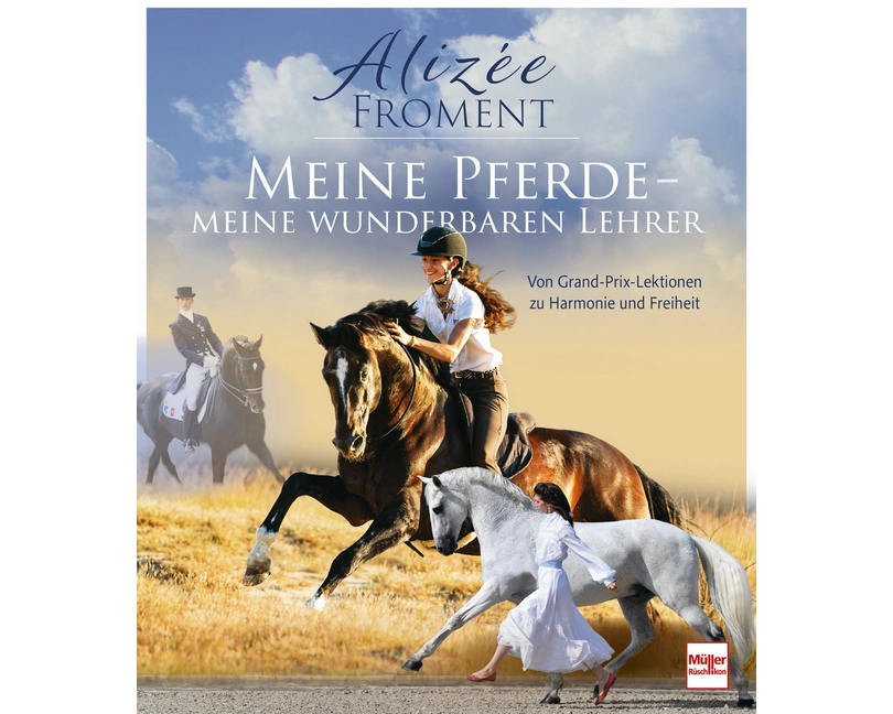 Meine Pferde - meine wunderbaren Lehrer