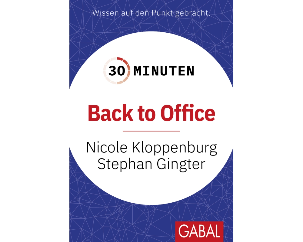 30 Minuten Back to Office