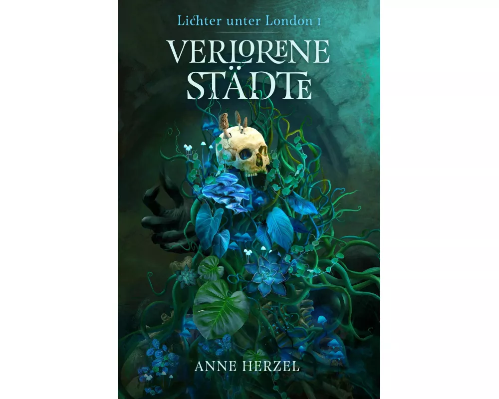 Verlorene Städte (Die Lichter unter London 1)