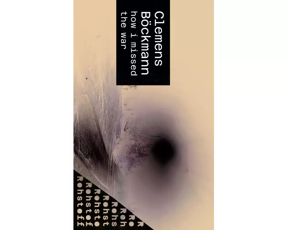 How I missed the war