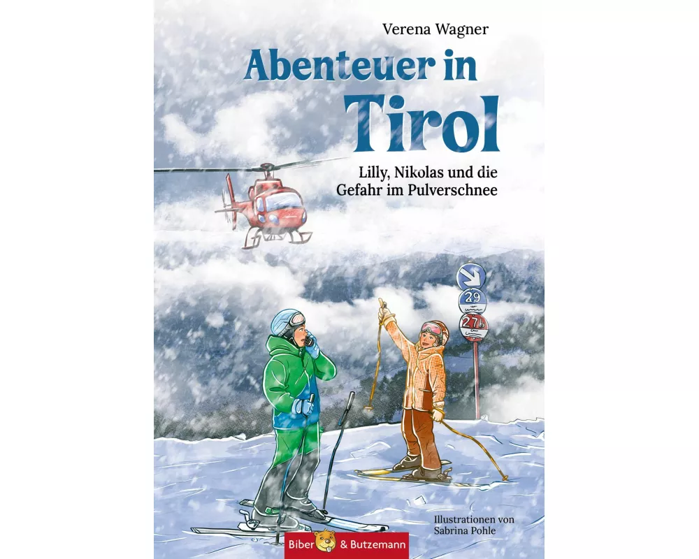Abenteuer in Tirol - Lilly, Nikolas und die Gefahr im Pulverschnee