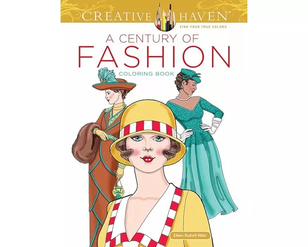 Creative Haven A Century of Fashion Coloring Book