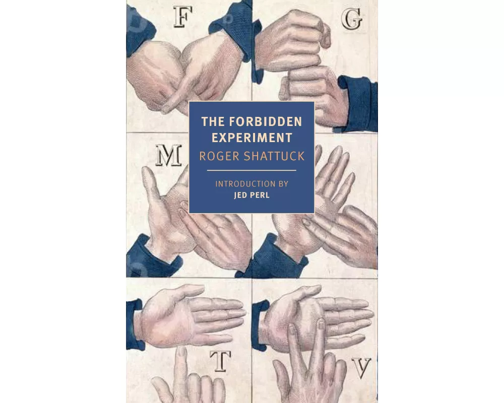 The Forbidden Experiment