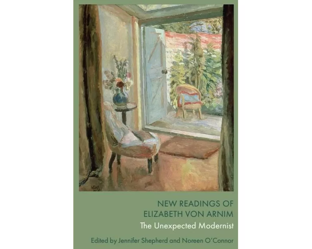 New Readings of Elizabeth Von Arnim