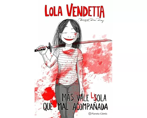 Mas vale Lola que mal acompañada