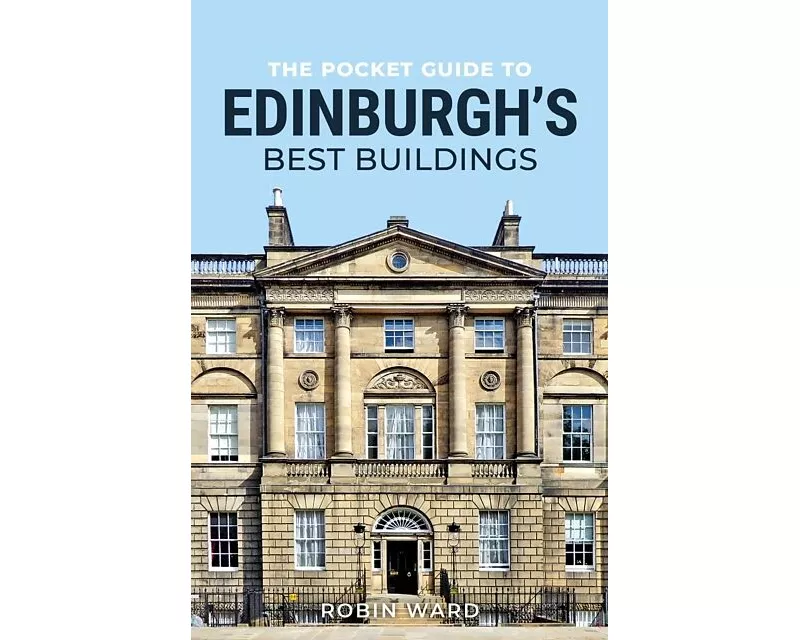 The Pocket Guide to Edinburgh's Best Buildings