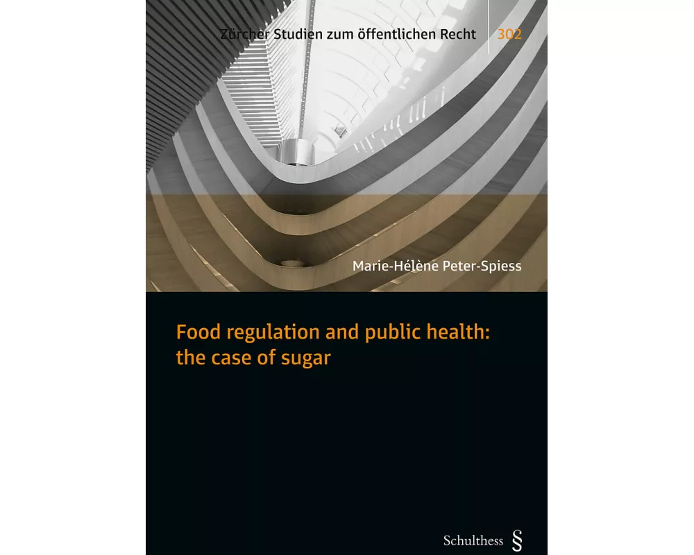 Food regulation and public health: the case of sugar