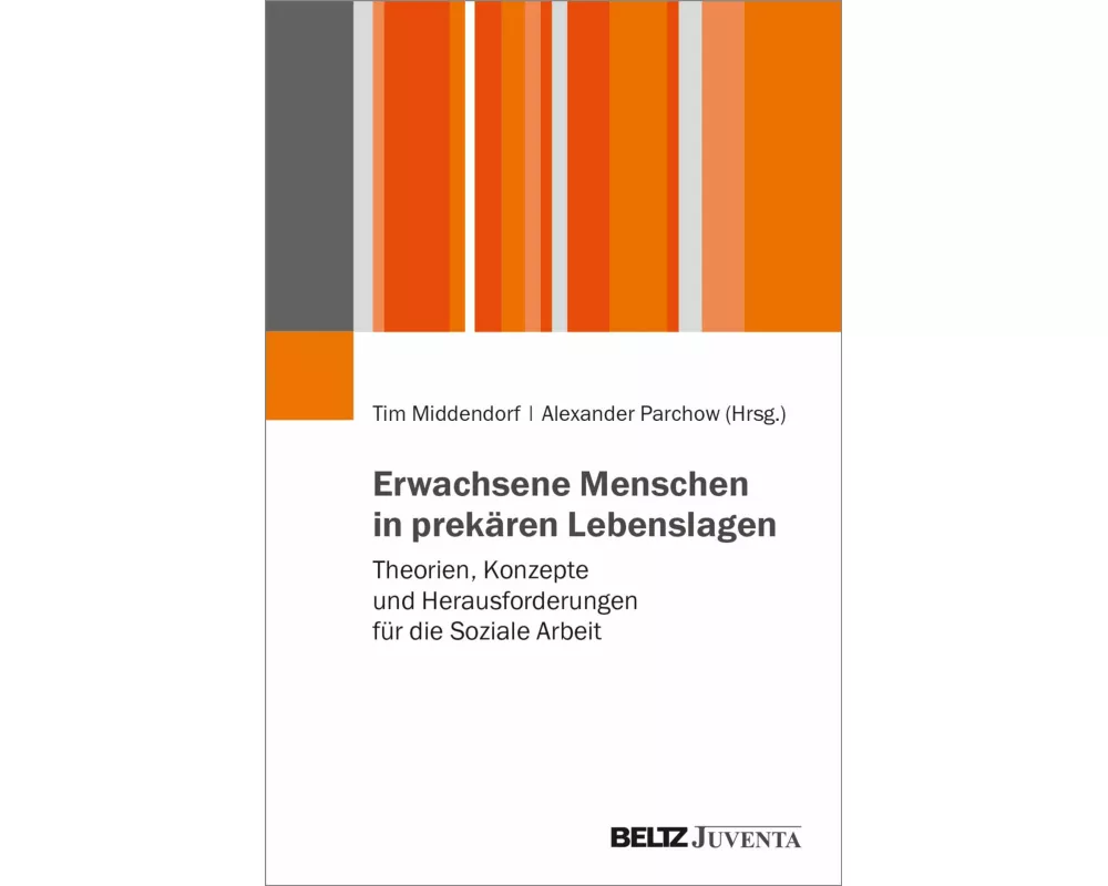 Erwachsene Menschen in prekären Lebenslagen