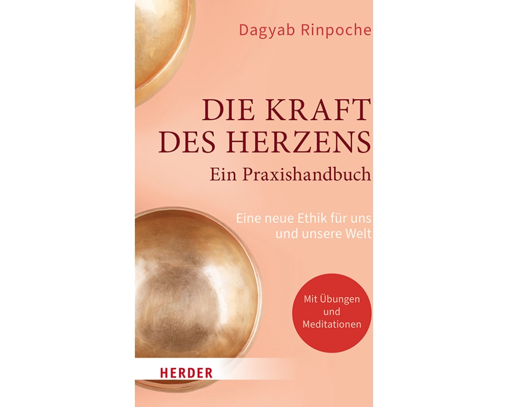 Die Kraft des Herzens – Ein Praxishandbuch