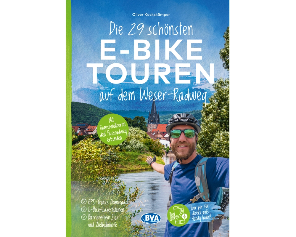 BVA Die 29 schönsten E-Bike Touren auf dem Weserradweg