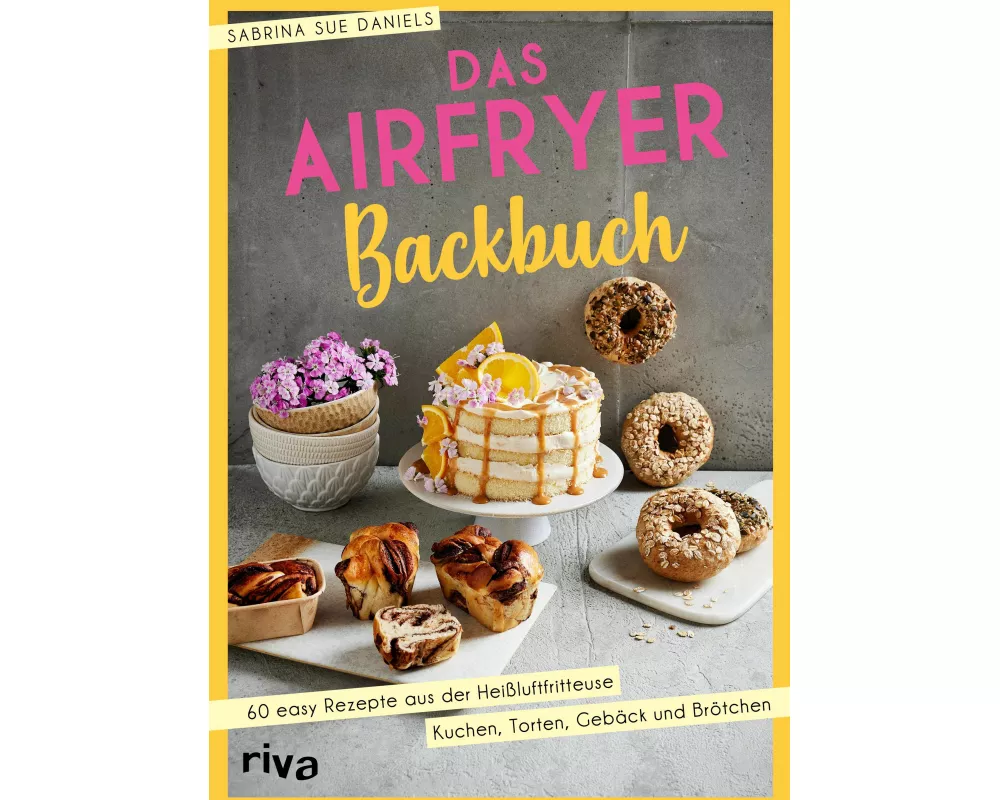 Das Airfryer-Backbuch