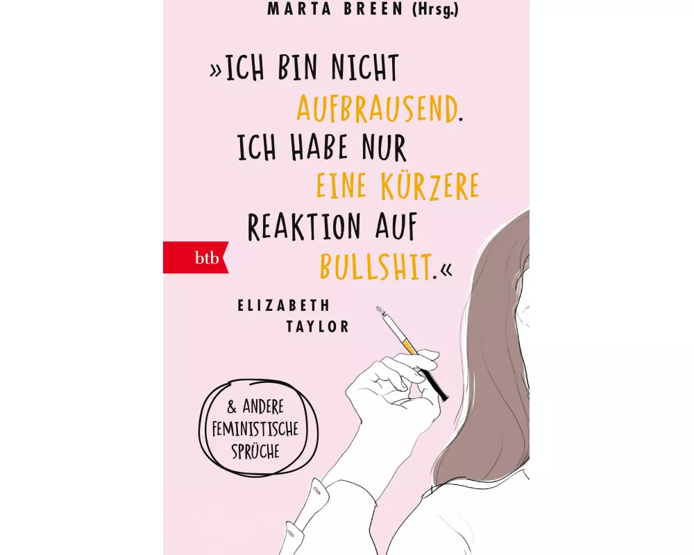 »Ich bin nicht aufbrausend. Ich habe nur eine kürzere Reaktion auf Bullshit.« Elizabeth Taylor