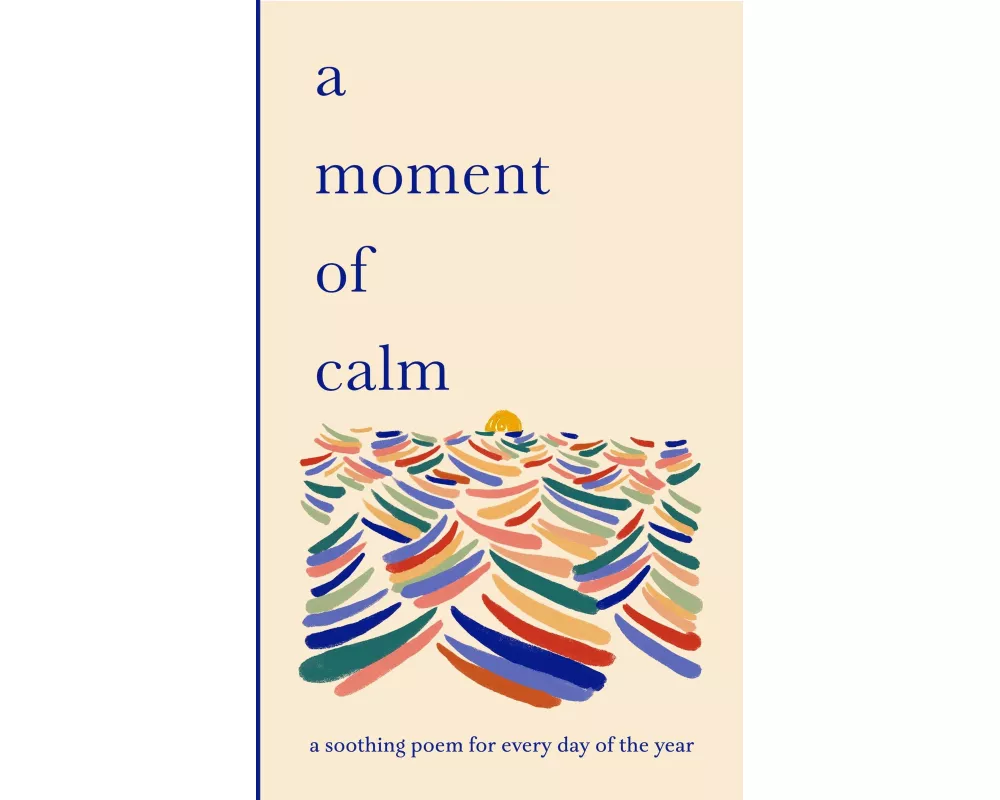 A Moment of Calm