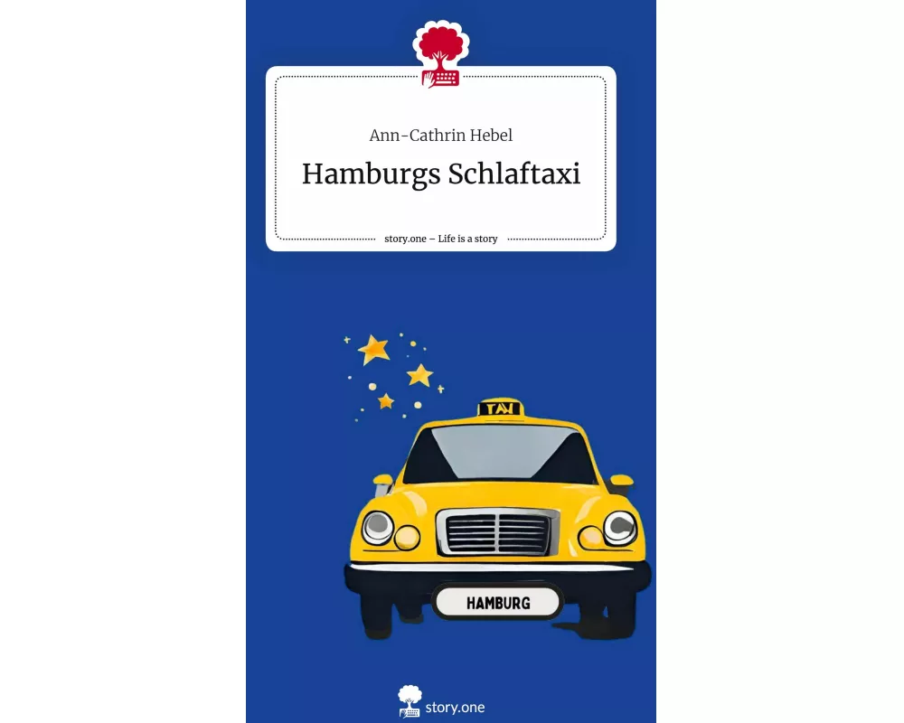 Hamburgs Schlaftaxi. Life is a Story - story.one