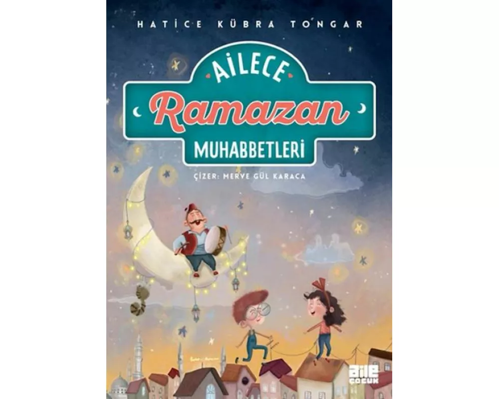 Ailece Ramazan Muhabbetleri