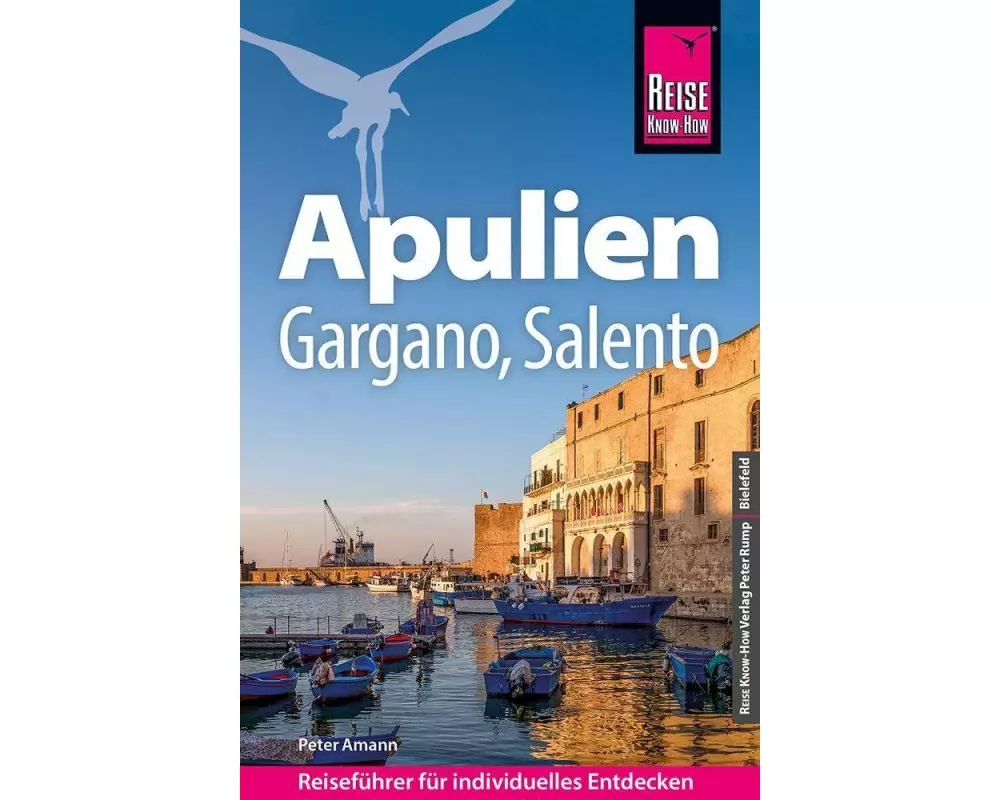 Reise Know-How Reiseführer Apulien mit Gargano und Salento