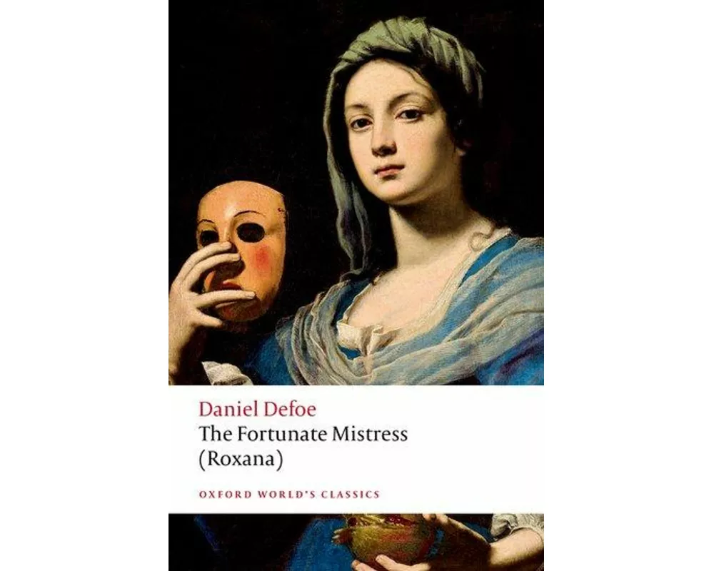The Fortunate Mistress (Roxana)