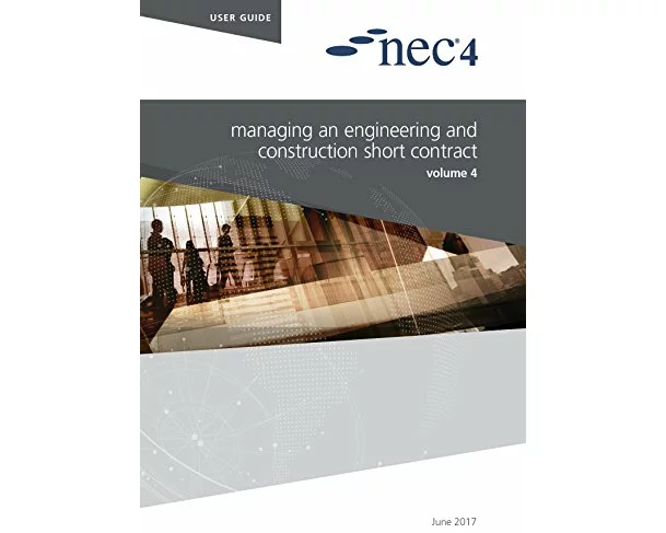 NEC4: Managing an Engineering and Construction Short Contract