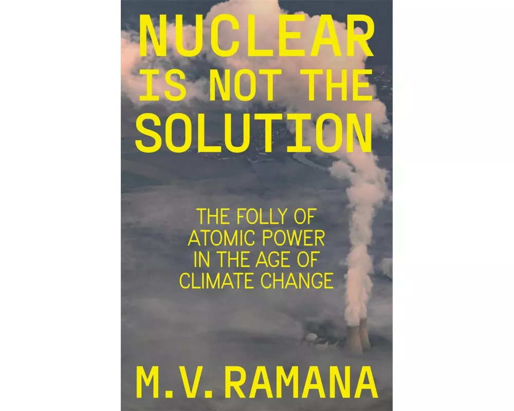 Nuclear is Not the Solution