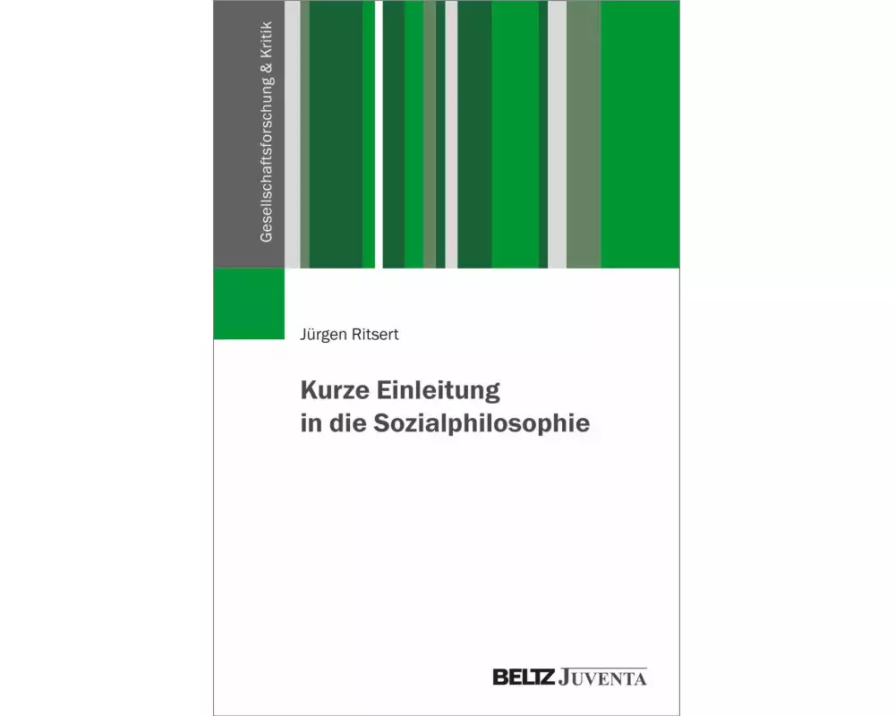 Kurze Einleitung in die Sozialphilosophie