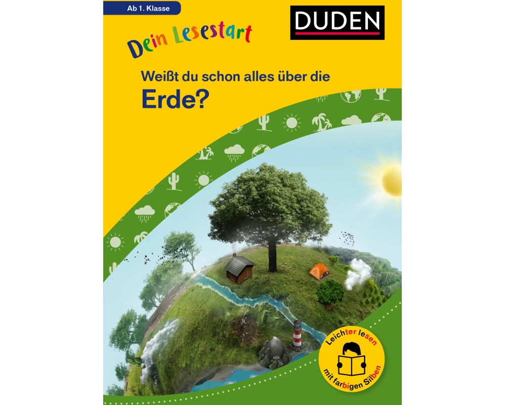 Dein Lesestart: Weißt du schon alles über die Erde? Ab 1. Klasse