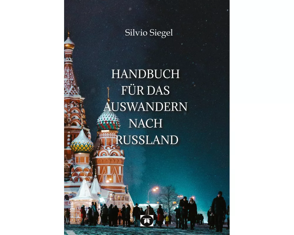Handbuch für das Auswandern nach Russland